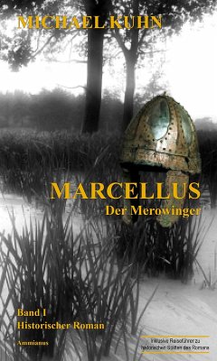 Marcellus - Der Merowinger (eBook, ePUB) - Kuhn, Michael