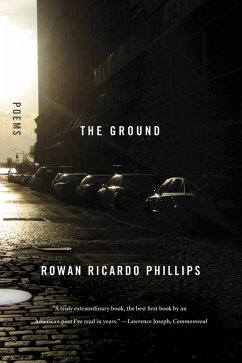 The Ground (eBook, ePUB) - Phillips, Rowan Ricardo