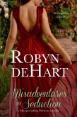 Misadventures in Seduction (eBook, ePUB) Misadventures in Seduction (eBook, ePUB)