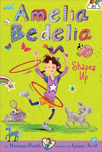 Amelia Bedelia Shapes Up (eBook, ePUB) Amelia Bedelia Shapes Up (eBook, ePUB)