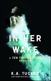 In Her Wake (eBook, ePUB)