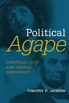 Political Agape - Jackson, Timothy P.