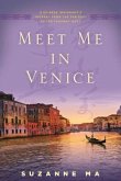 Meet Me in Venice: A Chinese Immigrant's Journey from the Far East to the Faraway West