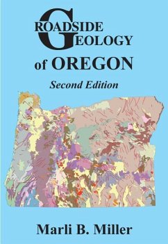 Roadside Geology of Oregon - Miller, Marli B.