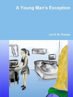 A Young Man's Exception - Thomas, Jon R. W.