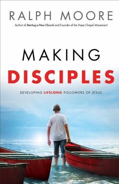 Making Disciples - Moore, Ralph