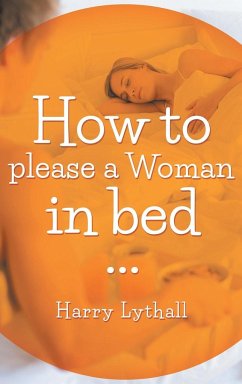 How to Please a Woman in Bed