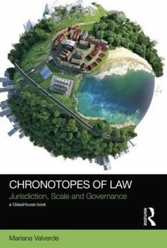 Chronotopes of Law - Valverde, Mariana