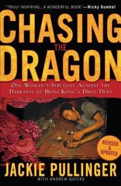 Chasing the Dragon - Pullinger, Jackie; Quicke, Andrew