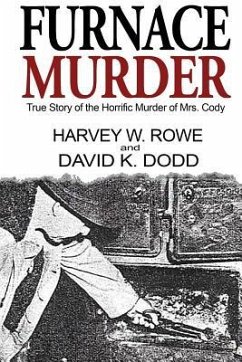 Furnace Murder - Rowe, Harvey W; Dodd, David K