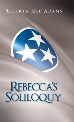 Rebecca's Soliloquy - Adams, Roberta Nee