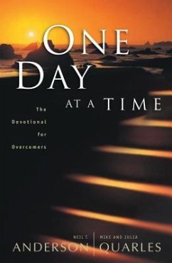 One Day at a Time - Anderson, Neil T.; Quarles, Mike; Quarles, Julia