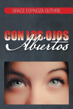 Con Los Ojos Abiertos - Guthrie, Grace Espinoza