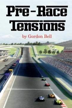 Pre-Race Tensions - Bell, Gordon