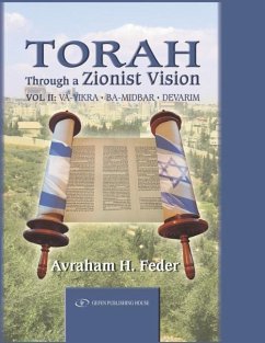 Torah Through a Zionist Vision - Feder, Avraham H