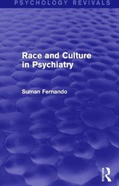 Race and Culture in Psychiatry - Fernando, Suman (Chase Farm Hospital, Enfield, UK)