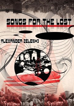 Songs for the Lost - Zelenyj, Alexander