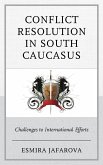 Conflict Resolution in South Caucasus