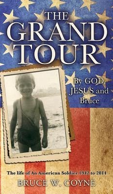 The Grand Tour - Coyne, Bruce C.