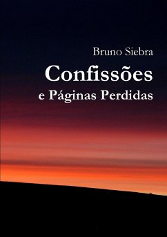Confissões e Páginas Perdidas - Siebra, Bruno