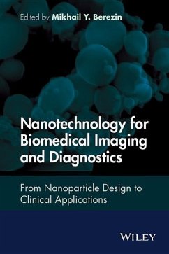 Nanotechnology for Biomedical Imaging and Diagnostics - Berezin, Mikhail Y