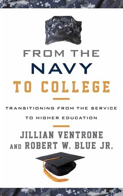 From the Navy to College - Ventrone, Jillian; Blue, Robert W.