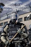 Awaken to the New World Order