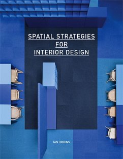 Spatial Strategies for Interior Design - Higgins, Ian