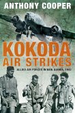 Kokoda Air Strikes