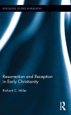 Resurrection and Reception in Early Christianity Resurrection and Reception in Early Christianity