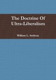 The Doctrine of Ultra-Liberalism
