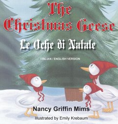 Le Oche Di Natale/The Christmas Geese - Mims, Nancy Griffin