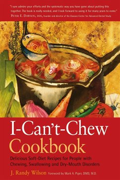 The I-Can't-Chew Cookbook - Wilson, J Randy
