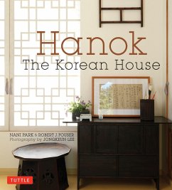Hanok: The Korean House - Park, Nani; Fouser, Robert J