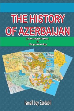 The History of Azerbaijan - Bey Zardabli, Ismail