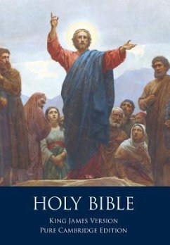 The Holy Bible: Authorized King James Version, Pure Cambridge Edition - Unknown