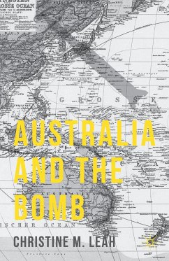 Australia and the Bomb - Leah, Christine M.
