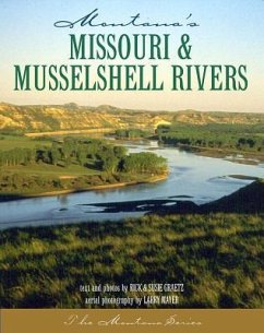 Montana's Missouri & Musselshell Rivers - Graetz, Rick And Susie; Graetz, Susie