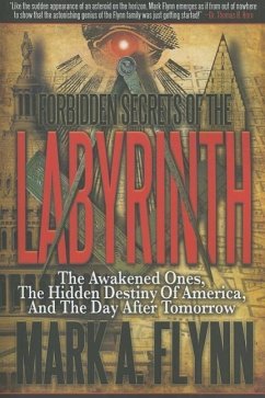 Forbidden Secrets of the Labyrinth - Flynn, Mark A