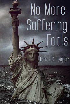 No More Suffering Fools - Taylor, Brian