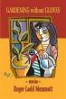 Gardening Without Gloves - Bild 1