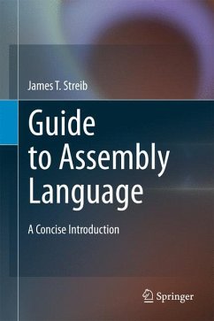 Guide to Assembly Language - Streib, James T.