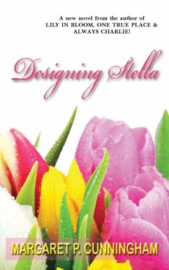 Designing Stella - Cunningham, Margaret P.