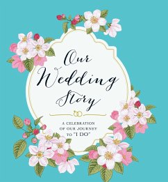 Our Wedding Story - Adams Media