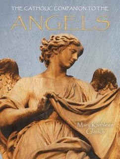 Catholic Companion to the Angels - Glavich, Kathleen