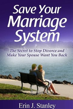 Save Your Marriage System - J. Stanley, Erin