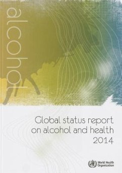 Global Status Report on Alcohol and Health - World Health Organization