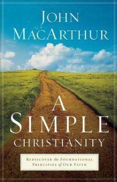 A Simple Christianity - Macarthur, John