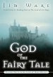 The God of the Fairy Tale - Bild 1