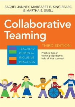 Collaborative Teaming - Janney, Rachel; King-Sears, Margaret E.; Snell, Martha E.